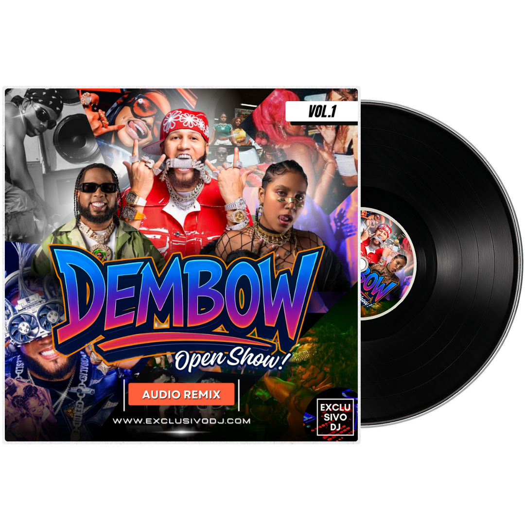DEMBOW - Open Show (Vol.1) Audio