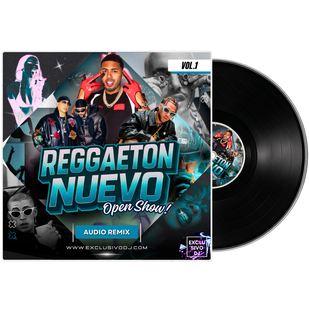 REGGAETON NUEVO - Open Show (Vol.1) Audio