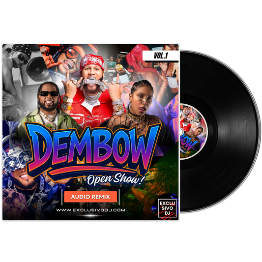 DEMBOW - Open Show (Vol.1) Audio