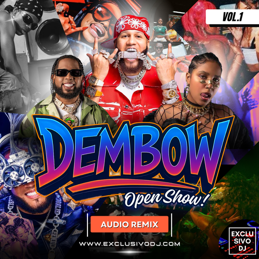 DEMBOW - Open Show (Vol.1) Audio