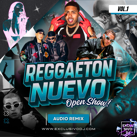 REGGAETON NUEVO - Open Show (Vol.1) Audio