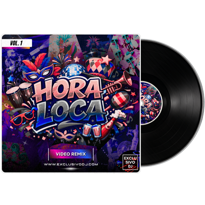 HORA LOCA (Extended Vol.1) Video