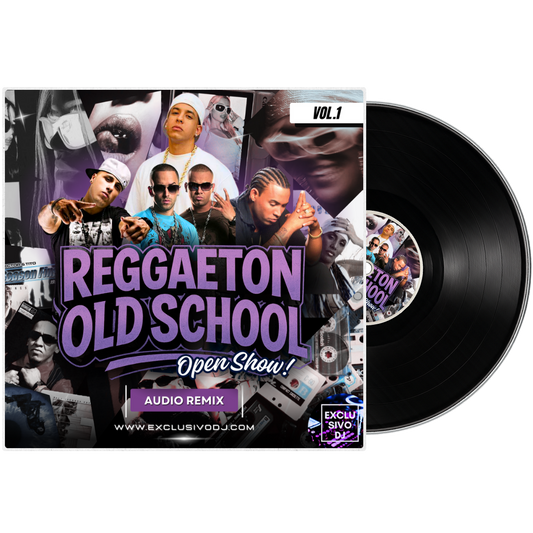 REGGAETON OLD SCHOOL - Open Show (Vol.1) Audio