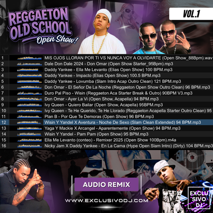REGGAETON OLD SCHOOL - Open Show (Vol.1) Audio
